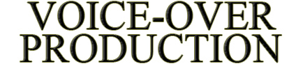 Voice-Over Production