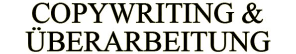 Copywriting und Textüberarbeitung